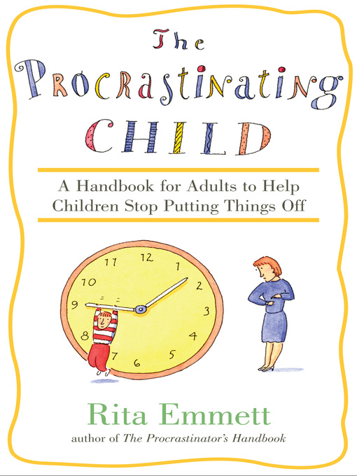Title details for The Procrastinating Child by Rita Emmett - Available